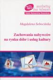 Okładka książki Zachowania nabywców na rynku dóbr i usług kultury