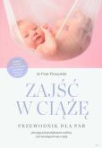 Zajść w ciążę. Autor: Piotr Pierzyński. Dobreksiazki.pl Okładka książki Zajść w ciążę