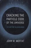 Okładka książki Cracking the Particle Code of the Universe