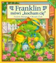 Okładka książki Franklin mówi ''kocham cię