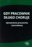 Okładka książki Gdy pracownik długo choruje