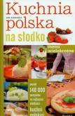 Okładka książki Kuchnia polska na słodko Menu wielokrotne