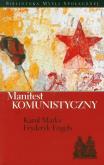 Manifest komunistyczny. Autor: Marks Karol, Engels Fryderyk. Dobreksiazki.pl Okładka książki Manifest komunistyczny
