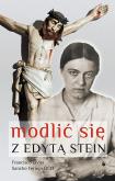 Okładka książki Modlić się z Edytą Stein
