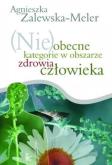Okładka książki (Nie)obecne kategorie w obszarze zdrowia człowieka