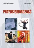 Przedsiębiorczość. Autor: Moczydłowska Joanna, Izabela Pacewicz. Dobreksiazki.pl Okładka książki Przedsiębiorczość