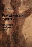 Okładka książki Przywłaszczenie i strata