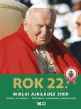 Okładka książki Rok 22 - Wielki Jubileusz Biały Kruk