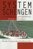 Okładka książki System Schengen a imigracja z perspektywy Polski i Niemiec