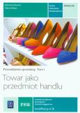 Towar jako przedmiot handlu REA - WSiP. Autor: Kocierz Katarzyna, Misiarz Marta. Dobreksiazki.pl Okładka książki Towar jako przedmiot handlu REA - WSiP