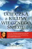 Okładka książki Ucieczka z krainy wiecznego śniegu