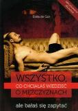 Okładka książki Wszystko, co chciałaś wiedzieć o mężczyznach ale bałaś się zapytać