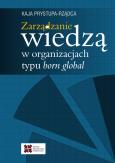 Okładka książki Zarządzanie wiedzą w organizacjach typu born global