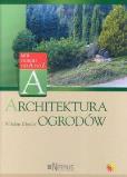 Architektura ogrodów. Autor: Dlouhy Bohdan. Dobreksiazki.pl Okładka książki Architektura ogrodów