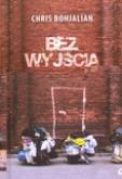 Okładka książki Bez wyjścia - Chris Bohjalian