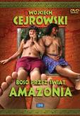 Okładka książki Boso przez świat. Amazonia. Film DVD
