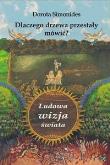 Okładka książki Dlaczego drzewa przestały mówić? NOWIK WZ