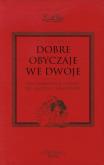 Okładka książki Dobre obyczaje we dwoje