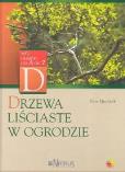 Okładka książki Drzewa liściaste w ogrodzie