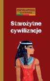 Encyklopedia ilustrowana - Starożytne cywilizacje. Autor: Loizeau Catherine. Dobreksiazki.pl Okładka książki Encyklopedia ilustrowana - Starożytne cywilizacje