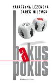 Okładka książki Hakus pokus - Katarzyna Leżeńska, Darek Milewski