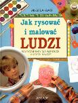 Okładka książki Jak rysować i malować ludzi