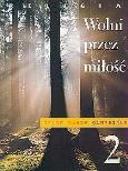 Okładka książki Katechizm GIM 2 Wolni przez miłość DiKŚW