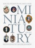 Okładka książki Miniatury. Przewodnik dla kolekcjonerów