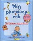 Mój pierwszy rok. Pamiętnik dziecka. Autor: Peters Petra. Dobreksiazki.pl Okładka książki Mój pierwszy rok. Pamiętnik dziecka
