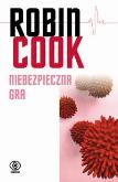 Okładka książki Niebezpieczna gra - Robin Cook