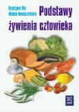 Podstawy żywienia człowieka Flis WSiP. Autor: Flis Krystyna, Konaszewska Wanda. Dobreksiazki.pl Okładka książki Podstawy żywienia człowieka Flis WSiP