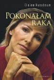 Pokonałam raka. Autor: Nussbaum Elaine. Dobreksiazki.pl Okładka książki Pokonałam raka