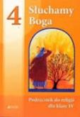 Okładka książki Religia SP 4 Słuchamy Boga podr JEDNOŚĆ