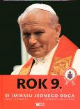 Okładka książki Rok .9 - W imieniu jednego Boga Biały Kruk