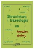Okładka książki Słownictwo i frazeologia na bardzo dobry GRAM