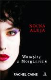 Okładka książki Wampiry z Morganville 3 - Nocna Aleja