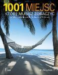 Okładka książki 1001 miejsc, które musisz zobaczyć