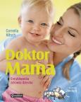 Okładka książki Doktor Mama. Encyklopedia zdrowia dziecka