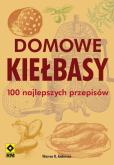 Okładka książki Domowe kiełbasy 100 najlepszych przepisów
