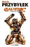 Okładka książki Gamedec Zabaweczki Błyski