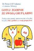 Okładka książki Gotuj Zgodnie Ze Swoją Grupą Krwi