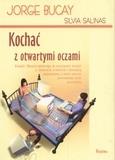 Okładka książki Kochać z otwartymi oczami