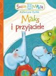 Okładka książki Maks i przyjaciele
