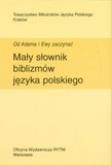 Okładka książki Mały słownik biblizmów języka polskiego