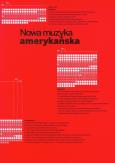 Nowa muzyka amerykańska. Autor: Jan Topolski. Dobreksiazki.pl Okładka książki Nowa muzyka amerykańska