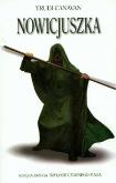 Okładka książki Nowicjuszka. Księga 2 trylogii Czarnego Maga