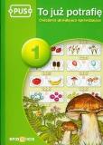 Okładka książki PUS To już potrafię 1 Ćwiczenia utrwalająco sprawdzające