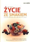 Okładka książki Samo Sedno - Życie ze smakiem