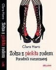 Zołza z piekła rodem Poradnik narzeczonej. Autor: Haro Clara. Dobreksiazki.pl Okładka książki Zołza z piekła rodem Poradnik narzeczonej