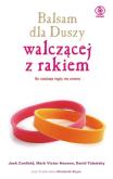 Okładka książki Balsam dla Duszy walczącej z rakiem